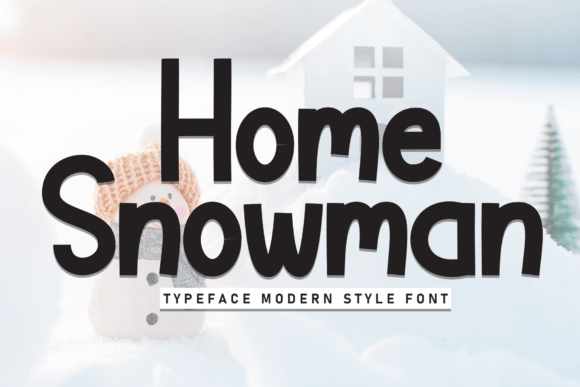 Home Snowman Font Review